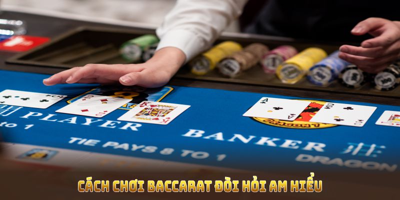 Cách chơi Baccarat hiểu quả cùng nhà cái i9bet